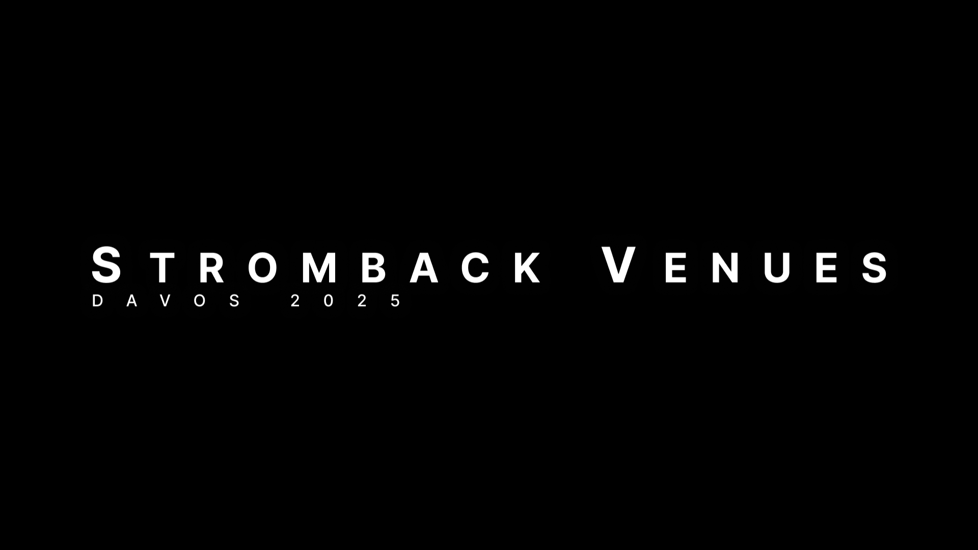 Stromback Venues (Davos '25), 2024